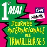 Fédération SUD Collectivités Territoriales : SUD CT 31 : toutes et tous ensemble le 1er mai ! Toulouse - RDV - 10h St Cyprien.